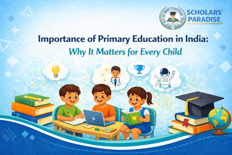 Importance of Primary Education in India: Why It Matters for Every Child